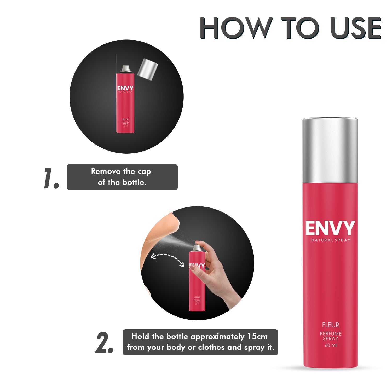 ENVY Fleur Perfume 60ml - How to Use?